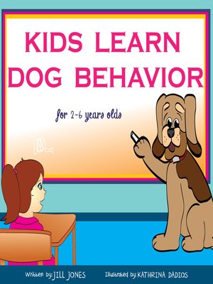 cover image of Kids Learn Dog Behavior